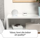 Amazon Smart Air Quality Monitor (Newest gen) | Know your air, Works with Alexa thumbnail 6