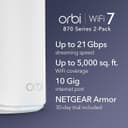 NETGEAR Orbi 870 Series WiFi 7 Mesh System RBE872 Router and Satellite 21 Gbps 5000 sq ft Coverage Tri Band BE21000 10G Port thumbnail 2